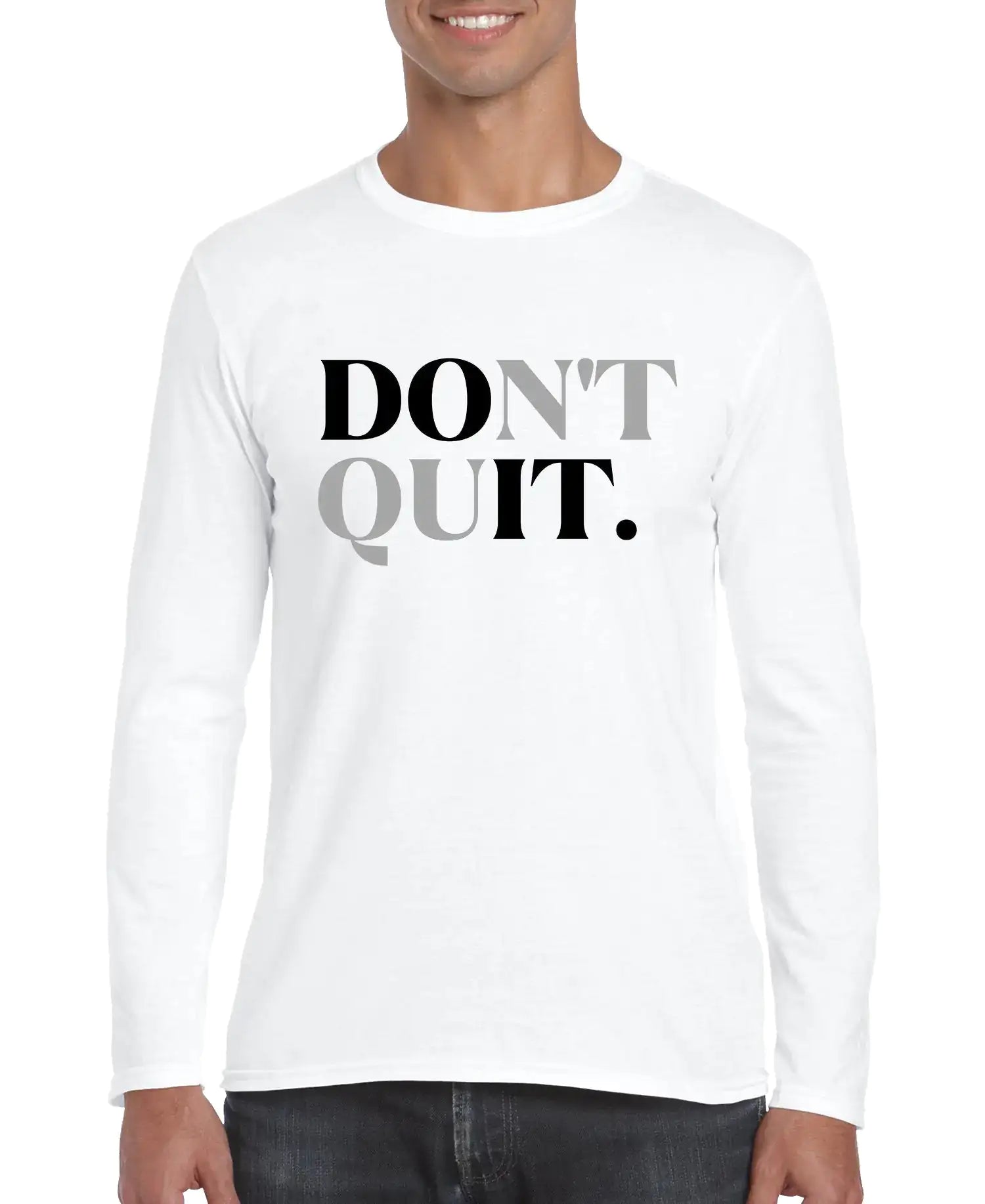 Buy white Don&#39;t Quit Men’s Long Sleeve Shirt