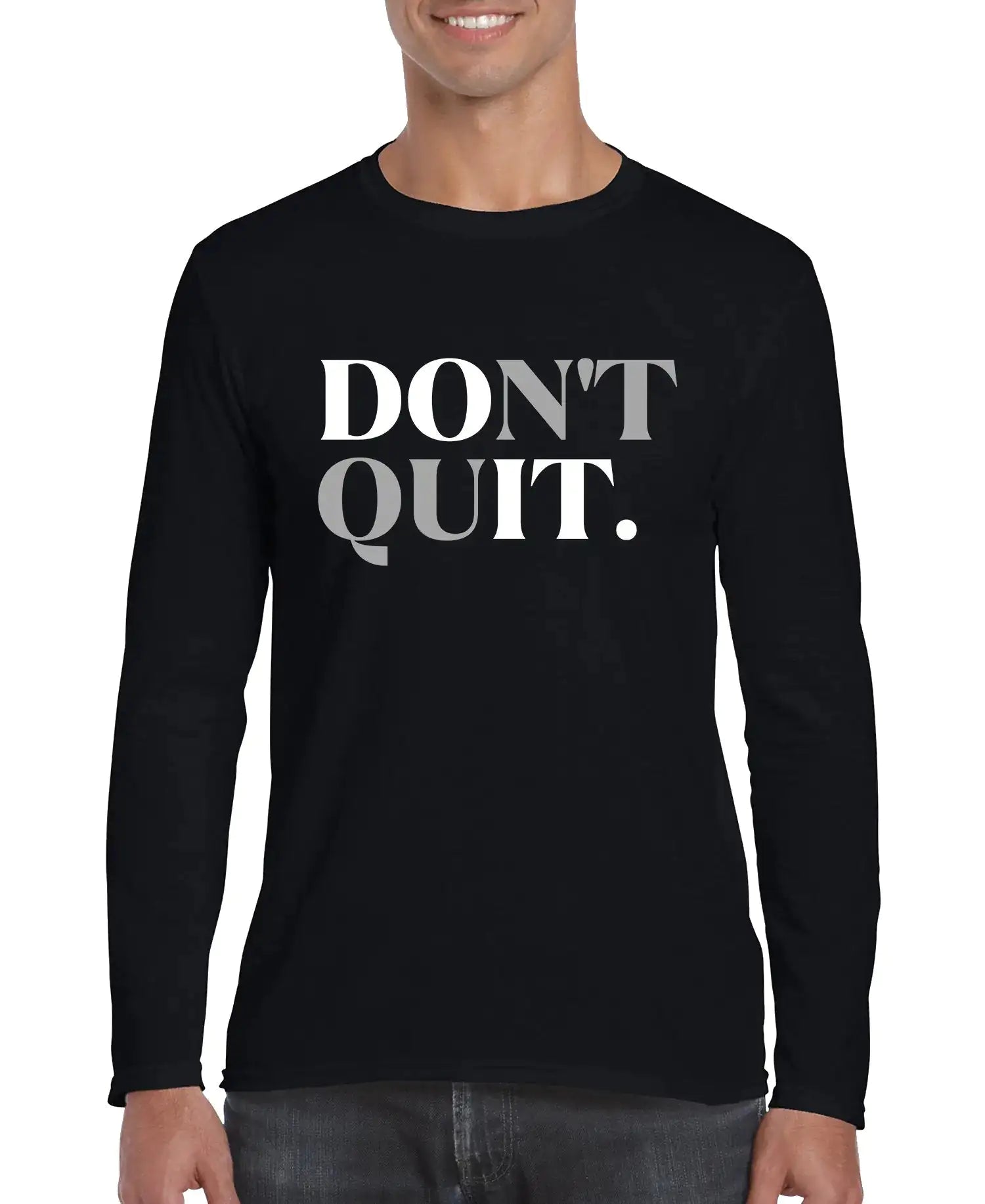 Don't Quit Men’s Long Sleeve Shirt - 0